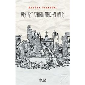 Her Şey Kaybolmadan Önce - Annika Scheffel