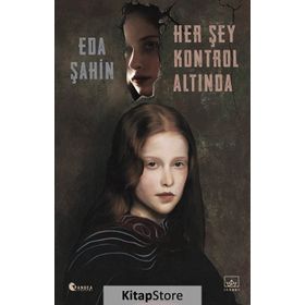 Her Şey Kontrol Altında-Eda Şahin