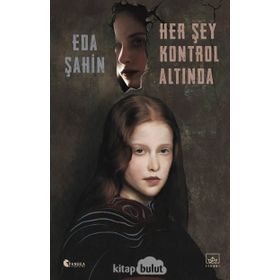Her Şey Kontrol Altında-Eda Şahin