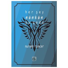 Her Şey Mümkün Şu Anda - Nursen Tuncer