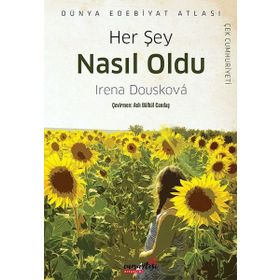 Her Şey Nasıl Oldu - Irena Douskova