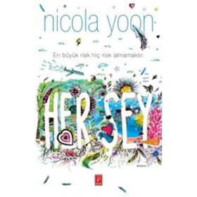 Her Şey - nicola yoon