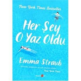 Her Şey O Yaz Oldu - Emma Straub