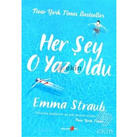 Her Şey O Yaz Oldu - Emma Straub