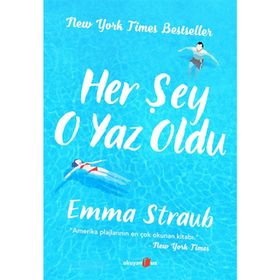 Her Şey O Yaz Oldu - Emma Straub