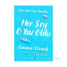 Her Şey O Yaz Oldu - Emma Straub