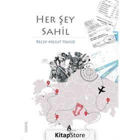 Her Şey Sahil - Recep Mesut Yavuz