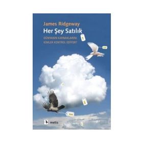 Her Şey Satılık - James Ridgeway