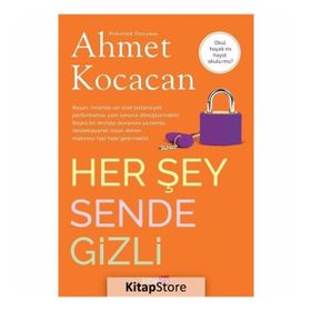 Her Şey Sende Gizli - Psk. Dan. Ahmet Kocacan