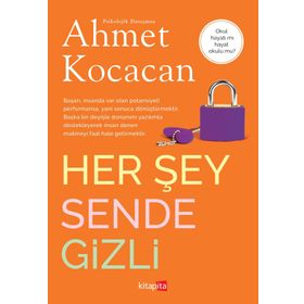Her Şey Sende Gizli - Psk. Dan. Ahmet Kocacan