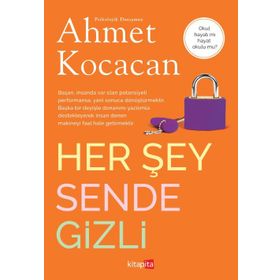 Her Şey Sende Gizli - Psk. Dan. Ahmet Kocacan