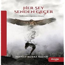 Her Şey Senden Geçer - Zeynep Kübra Kazan