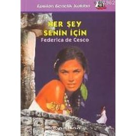 HER ŞEY SENIN İÇİN - FEDERICA DE CESCO