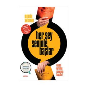 HER ŞEY SENINLE BAŞLAR KİŞİSEL KURTULUŞ SAVAŞINIZI BAŞLATIN! - MÜMİN SEKMAN