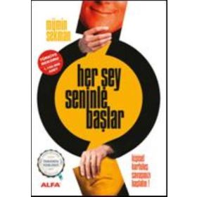HER ŞEY SENINLE BAŞLAR KİŞİSEL KURTULUŞ SAVAŞINIZI BAŞLATIN! - MÜMİN SEKMAN