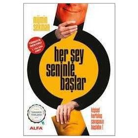 HER ŞEY SENINLE BAŞLAR KİŞİSEL KURTULUŞ SAVAŞINIZI BAŞLATIN! - MÜMİN SEKMAN