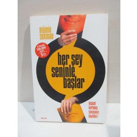 HER ŞEY SENINLE BAŞLAR KİŞİSEL KURTULUŞ SAVAŞINIZI BAŞLATIN! - MÜMİN SEKMAN