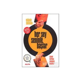 Her Şey Seninle Başlar - Mümin Sekman