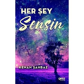 Her Şey Sensin - Gece Kitaplığı