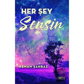 Her Şey Sensin - Gece Kitaplığı