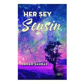 Her Şey Sensin - Gece Kitaplığı
