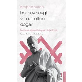 Her Şey Sevgi ve Nefretten Doğar Empedokles Destek Yayınları