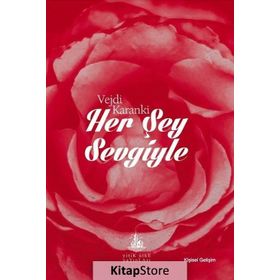 Her Şey Sevgiyle - Vejdi Karanki
