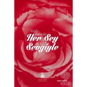 Her Şey Sevgiyle - Vejdi Karanki