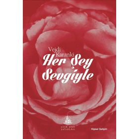 Her Şey Sevgiyle - Vejdi Karanki