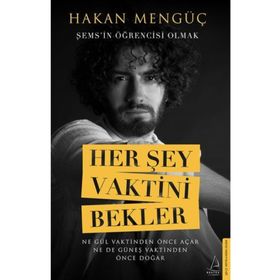 Her Şey Vaktini Bekler - Destek Yayınları