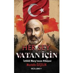Her Şey Vatan için Mustafa Özçelik