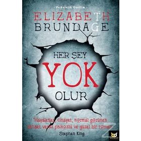 Her Şey Yok Olur - Elizabeth Brundage
