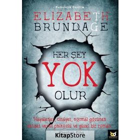 Her Şey Yok Olur - Elizabeth Brundage