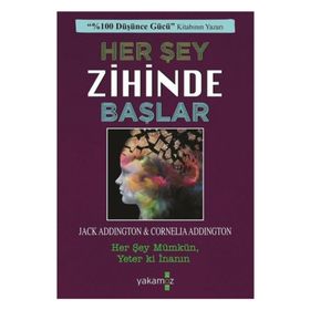 Her Şey Zihinde Başlar - Jack Ensign Addington - Yakamoz