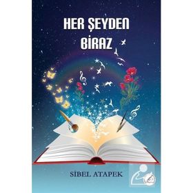 Her Şeyden Biraz Sibel Atapek