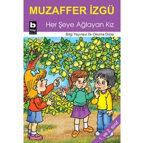 Her Şeye Ağlayan Kız - Muzaffer İzgü