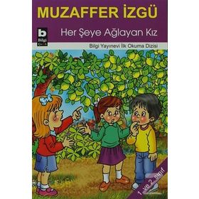 Her Şeye Ağlayan Kız - Muzaffer İzgü