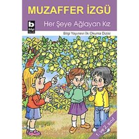 Her Şeye Ağlayan Kız - Muzaffer İzgü