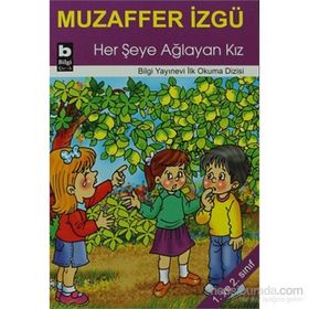 Her Şeye Ağlayan Kız - Muzaffer İzgü