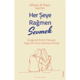 Her Şeye Rağmen Sevmek - Allison ve Piper Garner - Sola Unitas
