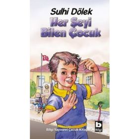 HER ŞEYİ BILEN ÇOCUK - SULHI DÖLEK