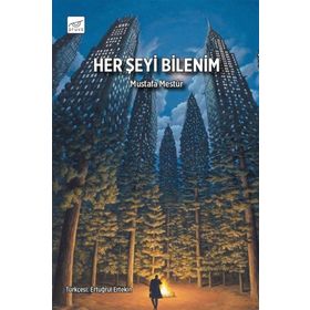 Her Şeyi Bilenim - Mustafa Mestur