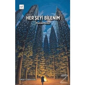 Her Şeyi Bilenim - Mustafa Mestur
