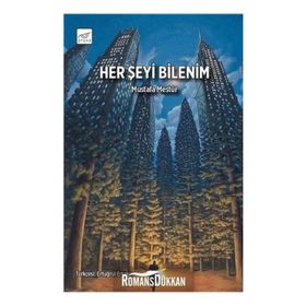 Her Şeyi Bilenim - Mustafa Mestur