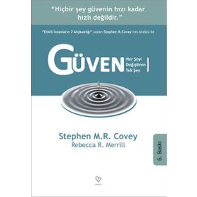 HER ŞEYİ DEĞİŞTİREN TEK ŞEY GÜVEN - STEPHEN R. COVEY