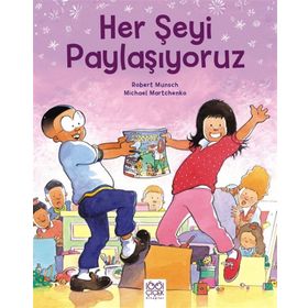 Her Şeyi Paylaşıyoruz - Robert Munsch
