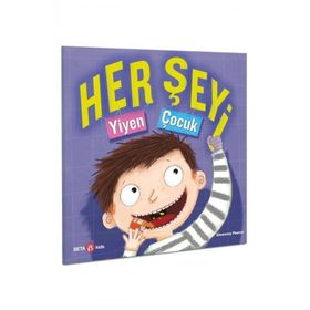Her Şeyi Yiyen Çocuk - Clemency Pearce - Beta Kids Yayınları