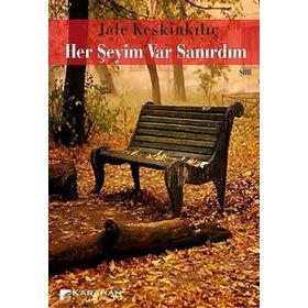 Her Şeyim Var Sanırdım - Jale Keskinkılıç