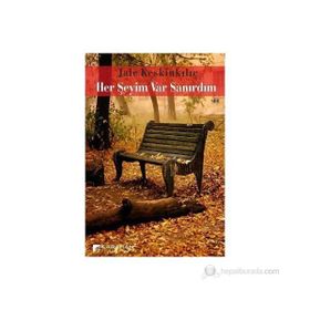 Her Şeyim Var Sanırdım - Jale Keskinkılıç