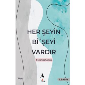 Her Şeyin Bi' Şeyi Vardır - Mehmet Çimen
